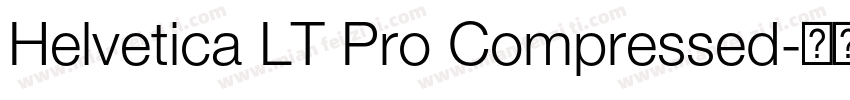 Helvetica LT Pro Compressed字体转换